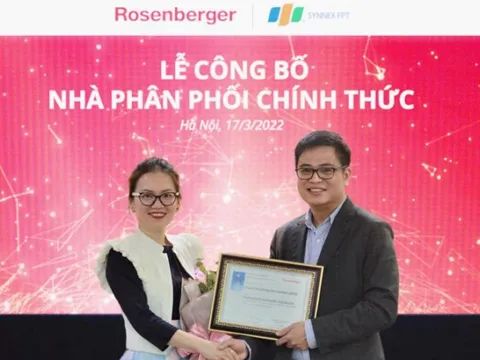 Synnex FPT chính thức phân phối sản phẩm Rosenberger tại Việt Nam