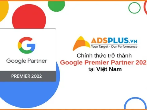 Adsplus - Google Premier Partner tại Việt Nam