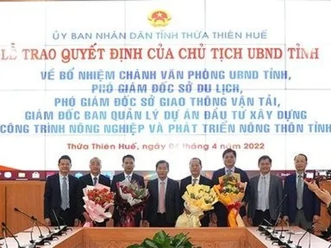 Thừa Thiên-Huế thay đổi một loạt vị trí nhân sự chủ chốt