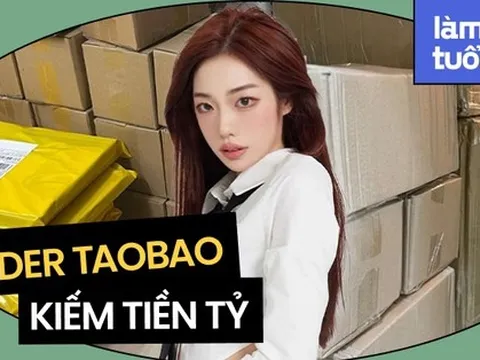 Kiếm tiền tỷ từ order đồ Taobao: Cô gái bỏ việc, vay ngân hàng 20 triệu "làm giàu" và hành trình trầy trật