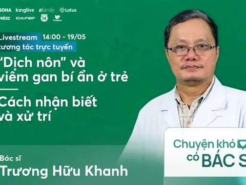 "Dịch nôn" và viêm gan bí ẩn ở trẻ khiến nhiều cha mẹ lo lắng: Cùng nghe phân tích từ BS