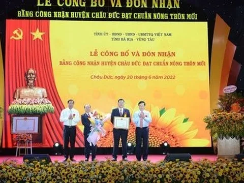 Bà Rịa-Vũng Tàu: Huyện Châu Đức đón Bằng công nhận đạt chuẩn nông thôn mới