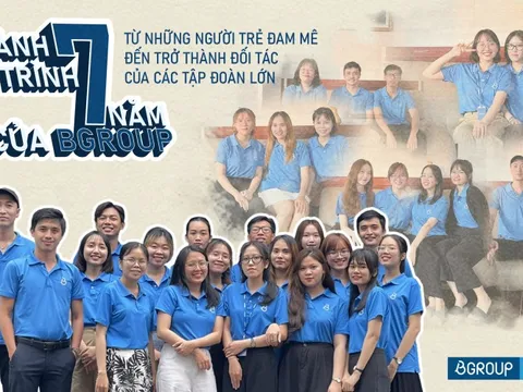 BGROUP: “Từ những người trẻ đam mê - đến đối tác những tập đoàn lớn”