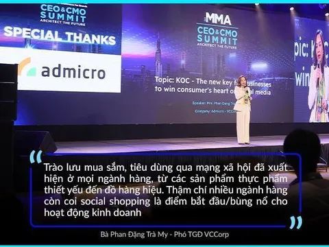 CEO Admicro: KOC là “vũ khí bí mật” giúp doanh nghiệp chiếm trọn trái tim người tiêu dùng