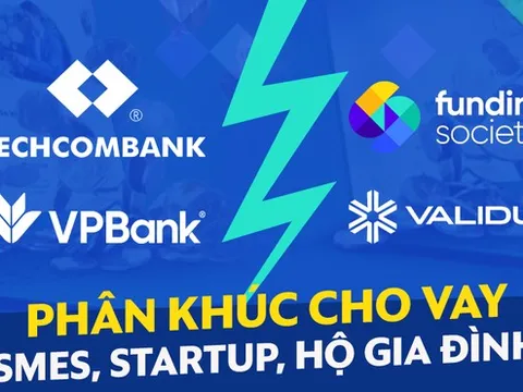 Thị trường cho vay SME, startup và hộ gia đình Việt Nam: "Ông lớn" ngân hàng nội đấu Startup ngoại!