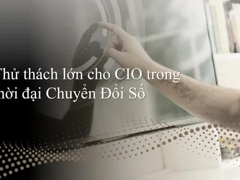 CIO cần gì để giúp doanh nghiệp Việt Nam tăng tốc chuyển đổi số?