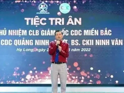 Đại tiệc chia tay cựu Giám đốc CDC Quảng Ninh: UBKT tỉnh uỷ chưa có báo cáo