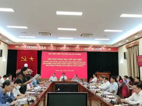 Hội thảo khoa học về bảo vệ nền tảng tư tưởng của Đảng, đấu tranh phản bác quan điểm sai trái, thù địch