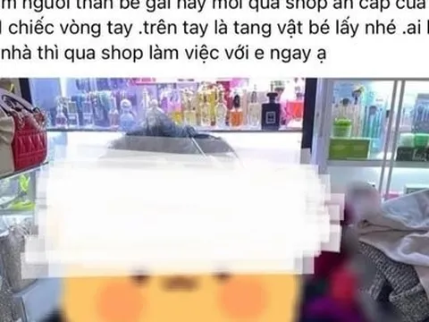 Bé gái 5 tuổi bị bêu lên mạng xã hội vì lấy chiếc vòng tay 10.000 đồng