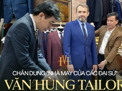 Hơn 30 năm cắt may Âu phục, tiếp đón nhiều Đại sứ nhất Hà Nội, Văn Hùng Tailor: Với tôi, mỗi khách hàng đều là một Đại sứ!