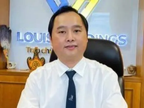 Louis Capital có dàn lãnh đạo mới sau biến cố Đỗ Thành Nhân