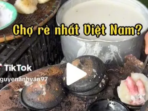 Thực hư khu chợ rẻ nhất Việt Nam gây sốt trên TikTok: Cầm 34.000 đồng “ăn sập” chợ, toàn đặc sản địa phương nhưng chỉ 3.000 – 5.000 đồng/suất?