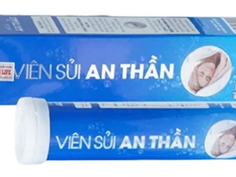 Cảnh báo sản phẩm Viên sủi An thần quảng cáo như thuốc chữa bệnh