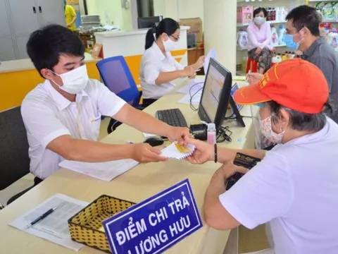 Bảo hiểm xã hội sẽ chi trả lương hưu, trợ cấp mới từ 14/8