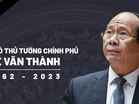 Tóm tắt tiểu sử Phó Thủ tướng Lê Văn Thành