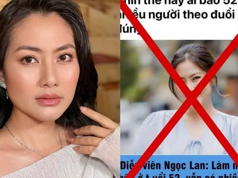 Bị bịa đặt tung tin sai sự thật về bản thân, Ngọc Lan bày tỏ sự bức xúc