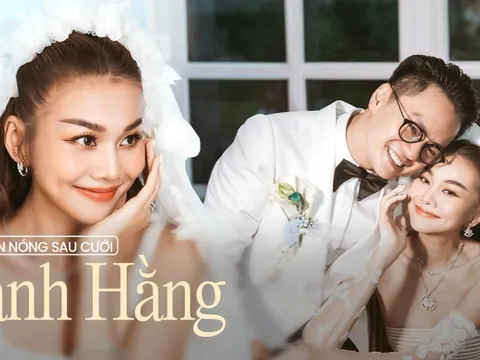 Phỏng vấn nóng Thanh Hằng sau lễ cưới: "Ông xã là 'đại gia ngầm', mọi thứ tôi scan còn kỹ hơn khán giả"