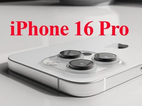 Thêm 1 lý do khiến iFan đợi iPhone 16 Pro cao cấp