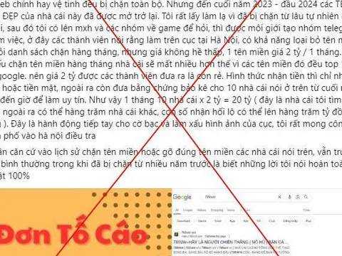 Cảnh báo chiêu trò tạo đơn tố cáo Cục An ninh mạng sai sự thật để quảng cáo cờ bạc trá hình