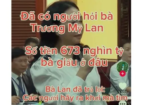 Chưa tìm được người cắt ghép video "tìm kho báu của bà Trương Mỹ Lan"