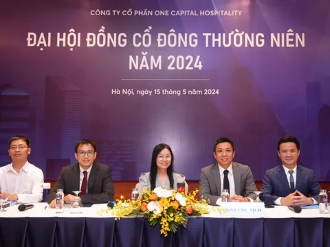 ĐHĐCĐ One Capital Hospitality (OCH): Năm 2024 hoàn thành tái cơ cấu và kế hoạch phát triển cho giai đoạn 5 năm tiếp theo